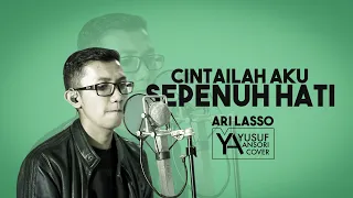 Download Cintailah aku sepenuh hati - Ari Lasso Live Cover by Yusuf Ansori MP3