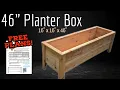 22 Planter Box FREE PLANS