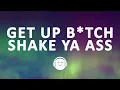 Lagu Victoria, Anitta - GET UP B*TCH! shake ya ass (Letra/Lyrics)