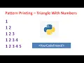 Python3 Exercise Problems Pattern Printing - Right Angled Triangle With Numbers