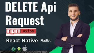 Axios DELETE Requests in React Nativ