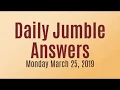 Daily Jumble March 25 2019 Jumble Answers for 2019