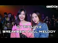 DJ RIP LOVE BREAKBEAT FULL MELODY REMIX VIRAL TIK TOK 2022