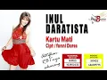 Download Lagu KARTU MATI   INUL DARATISTA