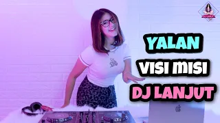 viral tiktok dj misi visi foya foya x dj lanjut x yalan dj imut remix 