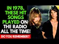 Lagu Do You Still Listen to these 15 HIT SONGS from 1978?
