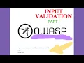 Real World Application Security - How to Test with OWASP Input Validation I