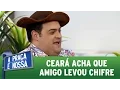 Lagu A Praça É Nossa (16/06/16) Ceará acha que amigo está sendo traído