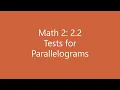 Math 2 2 2 Tests for Parallelograms