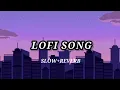 Khali khali Dil ko !! Lofi Song !! Slow+Reverb !! Full Song !!