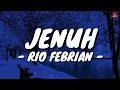 Download Lagu Jenuh - Rio Febrian (Lirik with English translation)