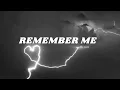 Remember Me (Slowed +Reverb) By Siedd Vocals Only!