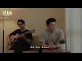 Demi Tuhan Aku Ikhlas - Armada (Accoustic Version Ifan Seventeen Ft. Reza Wiyansyah #02)