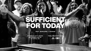 sufficient for today feat maryanne j george maverick city tribl