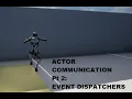 UE5 - Actor Communication 2 Event Dispatchers