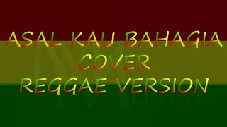 Download Asal Kau Bahagia Cover Reggae MP3