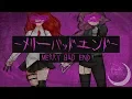 Download Lagu 【EDB-M1】Merry Bad End | メリーバッドエンド 【𝓰𝓾𝓲𝓵𝓽𝔂𝛻𝓷𝓲𝓰𝓱𝓽】