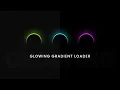 CSS3 Glowing Gradient Loader Ring Animation Effects