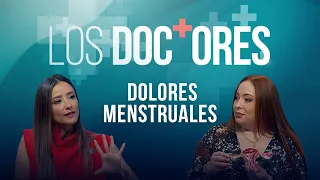 ‘Los Doctores’: Dolores menstruales