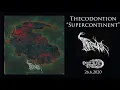 Thecodontion - Supercontinent [FULL ALBUM]