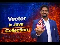 Learn Java Vector in 10 Minutes Java Collection Framework Tutorial Hindi