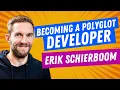 Becoming a Polyglot Developer with Erik Schierboom