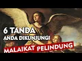 Lagu 6 TANDA Anda Dikunjungi MALAIKAT PELINDUNG Anda