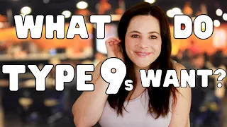 What Enneagram 9s Secretly Want In Love 
