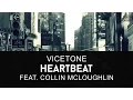 Lagu Vicetone feat. Collin McLoughlin - Heartbeat