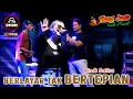 Download Lagu BERLAYAR TAK BERTEPIAN [ TERBARU ] RINDI SAFIRA - WONGJOWO MADIUN x DHEHAN AUDIO TOPpp