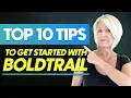 Top 10 Tips on How to Use Boldtrail Effectively