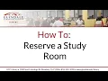 How To Reserve A Study Room
