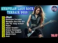 Download Lagu LAGU ROCK TERBAIK SEPANJANG MASA | JENGAH - KENANGAN TERINDAH | LAGU GALAU- MUSICSPOT