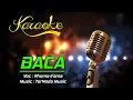 Download Lagu Karaoke BACA - Rhoma Irama