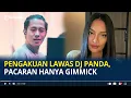 Download Lagu Pengakuan Lawas DJ Panda, Pacaran dengan Erika Carlina hanya Gimmick
