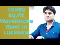 23000 sq fit warehouse for rent in Lucknow