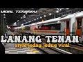 Download Lagu DJ LANANG TENAN || LANANGE JAGAT DADIO KOYO ARJUNO VIRAL TIKTOK TERBARU ADI AS RMX