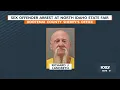 Sex offender arrested in Kootenai County working at North Idaho State Fair