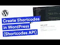 Create Shortcodes using WordPress Shortcodes API WordPress Plugin Development