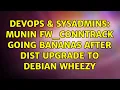 DevOps SysAdmins munin fw - conntrack going bananas after dist upgrade to debian wheezy
