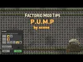 Factorio Mod Tips P U M P