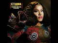 Young Gifted and Black - Etana