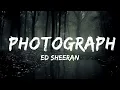 Download Lagu Ed Sheeran - Photograph (Lyrics)  | 25mins of Best Vibe Music