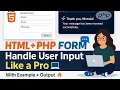 HTML PHP Forms Explained Handle User Input Safely with Real-Time Examples Full Beginner Guid
