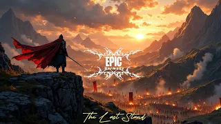 LAST STAND | Epic Orchestral Battle & Dramatic Music | The Final Reckoning