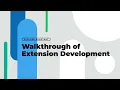 Walkthrough Developing the extension framework
