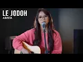 Download Lagu ADISTA - LE JODOH (ACOUSTIC LIVE  COVER BY REGITA ECHA)