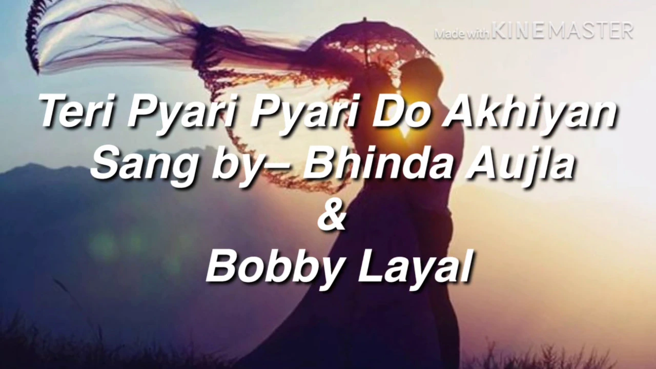 Teri Pyari Pyari Do Akhiyan With Lyrics