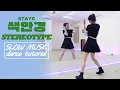 Download Lagu STAYC(스테이씨) '색안경 (STEREOTYPE)' Dance Tutorial | Mirrored + Slow Music