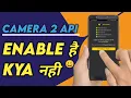 how to check camera2 api enabled check camera 2 api